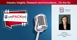 UnPACKed with PMMI Update on PACK EXPO International & Healthcare Packaging EXPO,