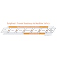Polytron's Proven Roadmap To Machine Safety
