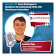 Un Pac Ked Podcast Warehousing Automation