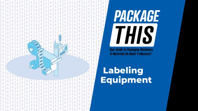 Labeling Equipment Package This