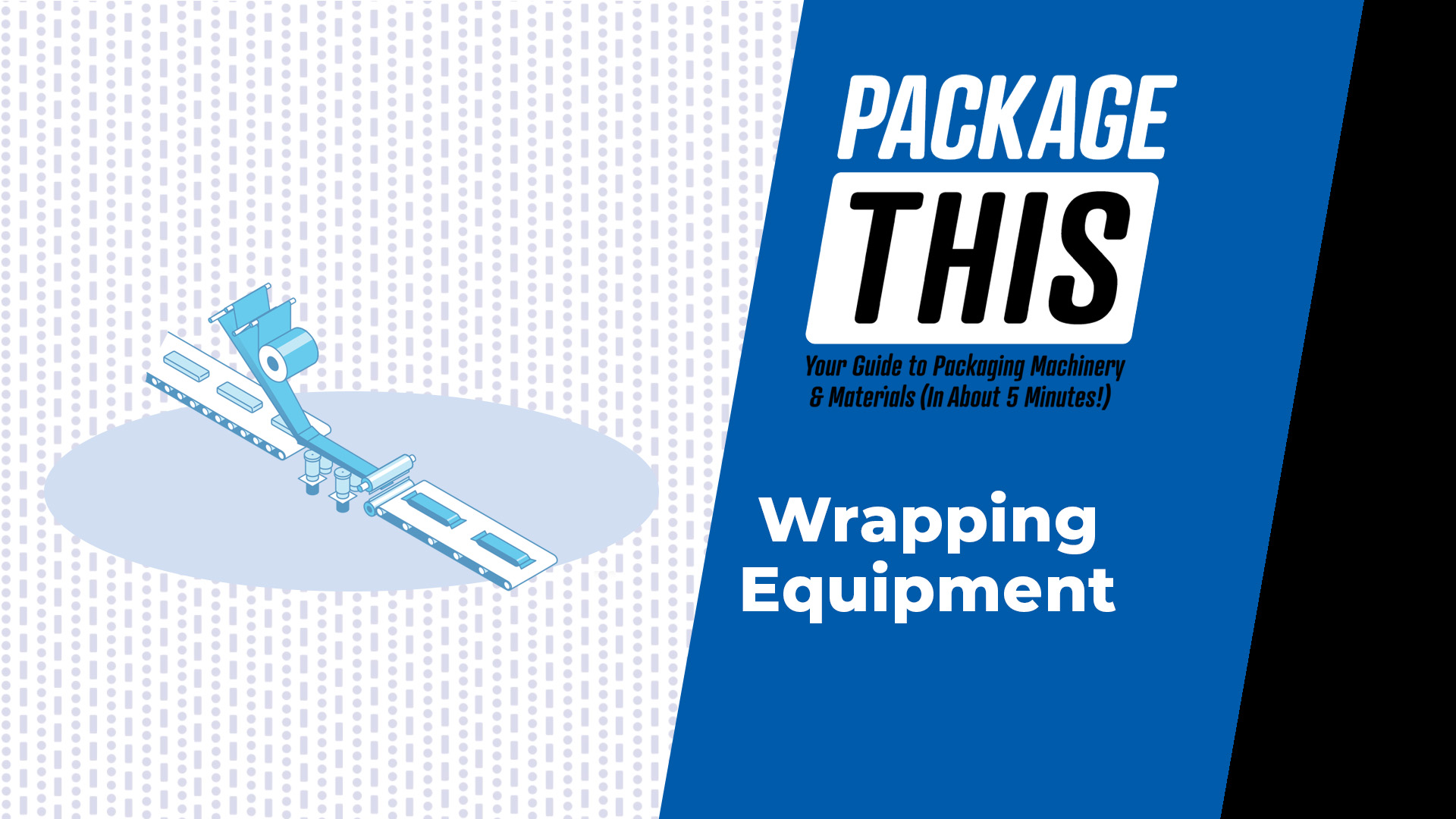 Pt 25 4 Wrapping Equpiment Thumbnail