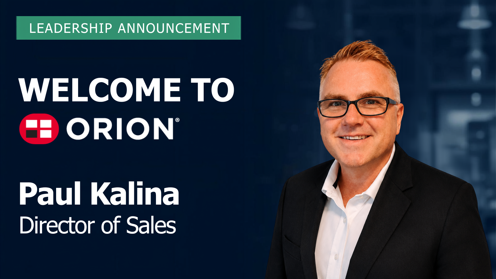 Paul Kalina New Orion Sales Director