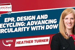 unPACKed Podcast episode featuring Heather Turner discussing EPR, design and recycling with Dow